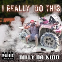 I Really Do This - Single - Billy Da Kidd