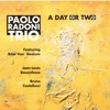 A Day or Two (feat. Paolo Radoni, Bruno Castellucci & Jean-Louis Rassinfosse)