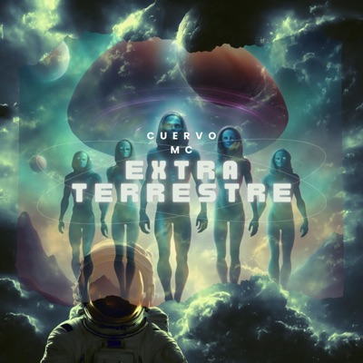 Extra Terrestre (Cuervo Mc) - Single