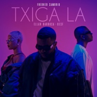 Txiga La (feat. Cesf & ÉLLÀH) - Single - Fredked SamBriu