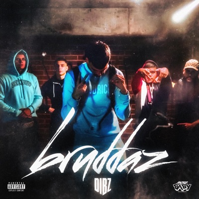 Bruddaz - Single
