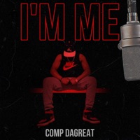 I'm Me - Single - Comp DaGreat