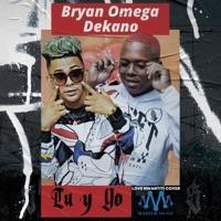 Tu Y Yo (feat. El Dekano) - Single - Bryan Omega
