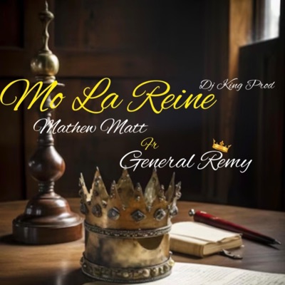 Mo La Reine (feat. General Remy) [Radio Edit] - Single