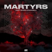 Martyrs (feat. Shawn O'Donnell) - Single - Raith