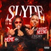 Slyde - Single (feat. Hoolibaby Neeno) - Single