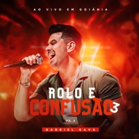Rolo e Confusão 3, Vol. 3 (Ao Vivo em Goiânia) - Single - Gabriel Gava