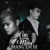 Cơn Mưa Mang Em Đi - Single