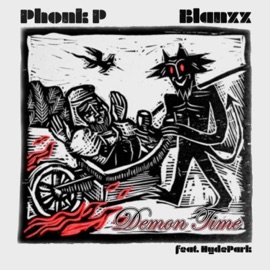 DEMON TIME (feat. Hydeparkfb) Phonk P & Blanxx
