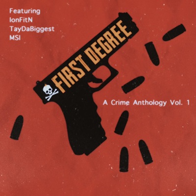 First Degree (feat. MSI & Ion Fitin) - Single