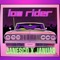 LowRider (feat. januar) - Janesco lyrics