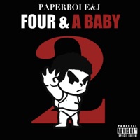 Four & A Baby 2 - EP - Paperboi E&J