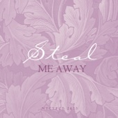 Steal Me Away artwork