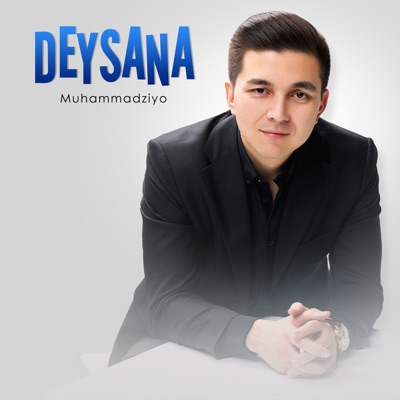 Deysana - Muhammadziyo | Shazam