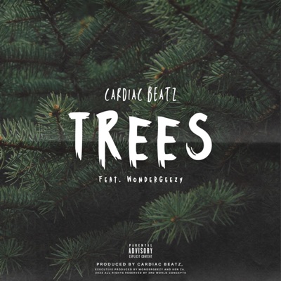 Trees (feat. Wondergeezy) - Single