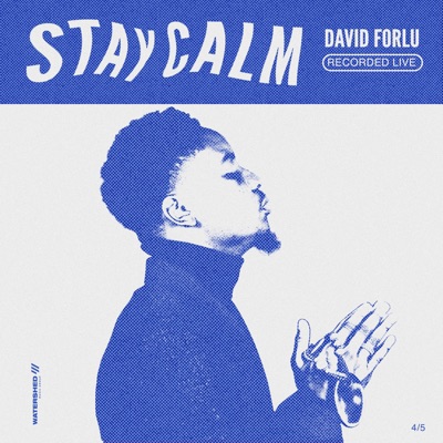 Stay Calm (Live) - Single