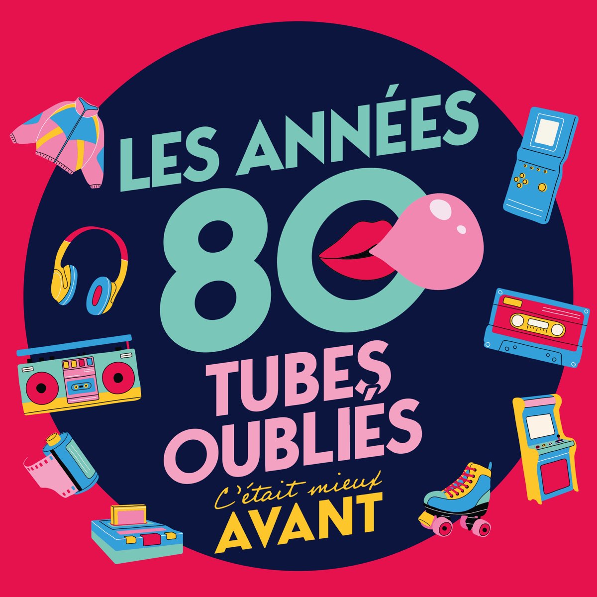 ‎C'ÉTAIT MIEUX AVANT : LES TUBES OUBLIÉS DES ANNÉES 80 by Various ...