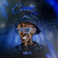 Come On - Single - Stick Musiic
