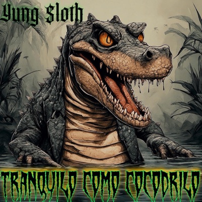 TRANQUILO COMO COCODRILO - Single