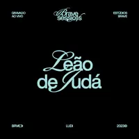 Leão de Judá • Brave Sessions — BRAVE & LUDI