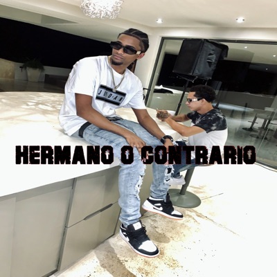 HERMANO O CONTRARIO - Single