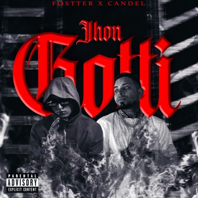 Jhon Gotti - Single