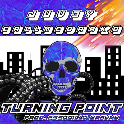 TURNING POINT (feat. CALLMEDARKO & P3SVDILLV URBVNV) - Single