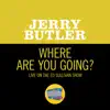 Stream & download Where Are You Going? (Live On The Ed Sullivan Show, February 28, 1971) - Single