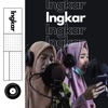 Ingkar (feat. Tri Elfa Fardila & Patdila Ningsih Fardila) - Single