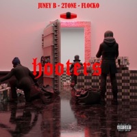 Hooters (feat. 2Tone & Flocko) - Single - Juney B