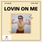 Lovin On Me (Stevie T Bootleg) - Stevie T lyrics