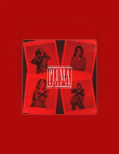 收听 PLUMA、观看音乐视频、阅读小传、查看巡演日期等 ！