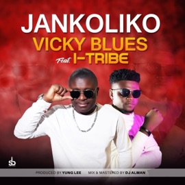 Jankoliko (feat. Itribe) Vicky Blues