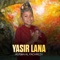 Yasir Lana - Alfian Al Fachrezy lyrics