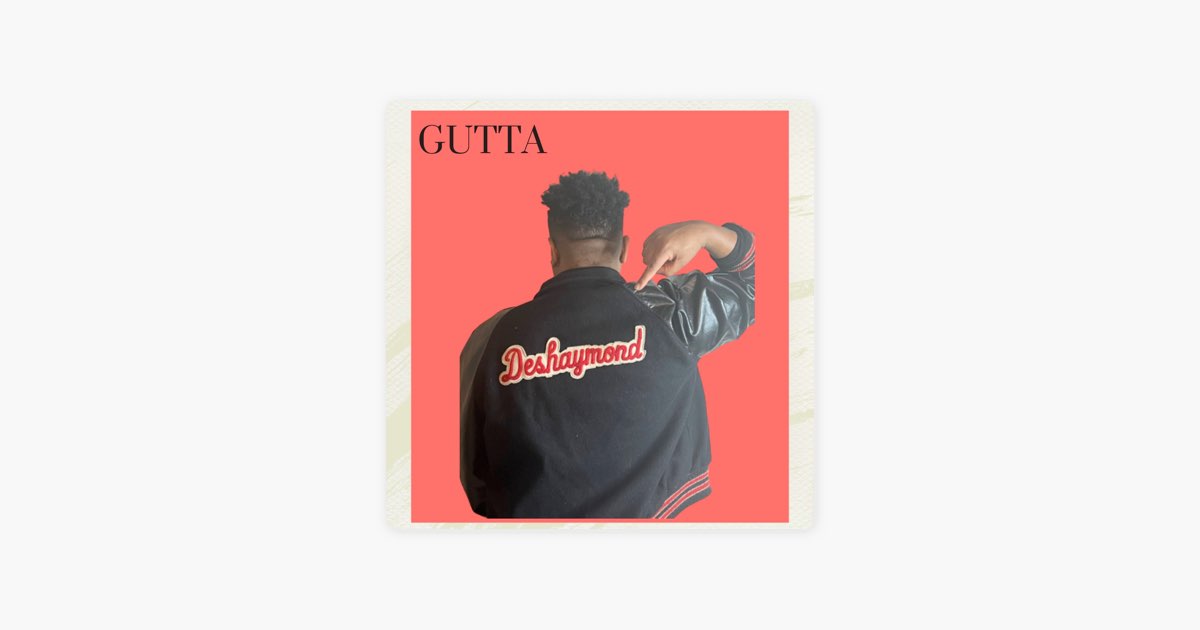 Gutta – Song by Deshaymond – Apple Music Gutta by Deshaymond on Apple Music