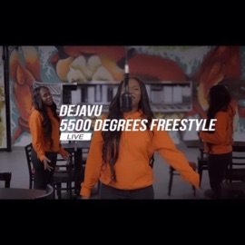 5500 Degrees Freestyle Dejavu