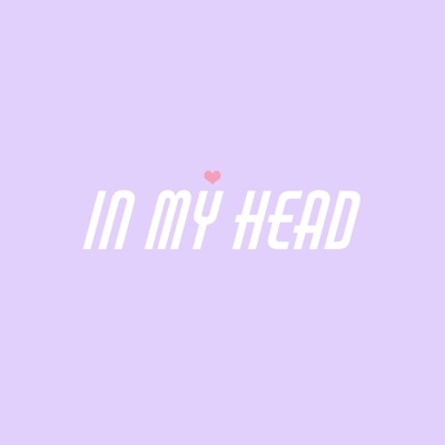 In My Head - Single