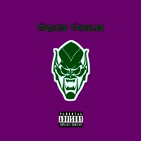 Green Goblin - Single - Xan the Demon