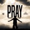 Pray - Icon & Mercie lyrics