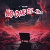 No One Else - Single