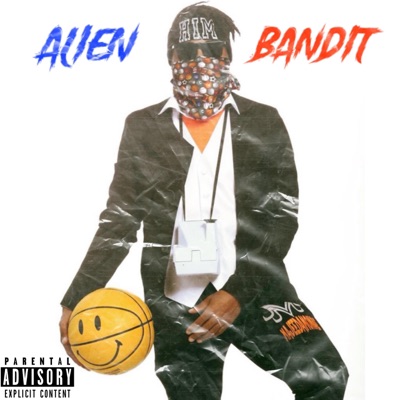 Alien Bandit (feat. Spells & Jamal the Messiah) - Single