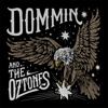 Dommin - Dommin & the Oztones (feat. The Oztones) artwork