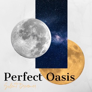 Perfect Oasis - EP