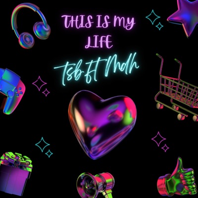 THIS IS MY LIFE (feat. MDH) [Radio Edit] - Single