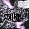 STALKIN (feat. King Tre) - Single