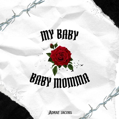 My Baby Momma - Single