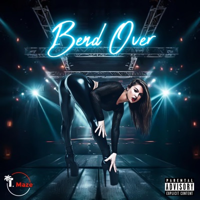 Bend Over - Single