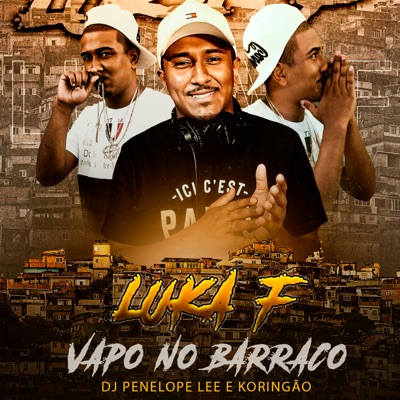 Vapo no Barraco (feat. bruhlee) - Single