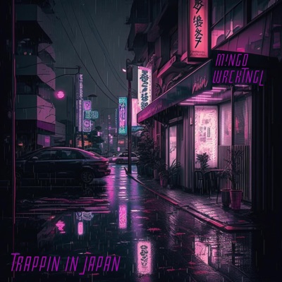 Trappin in Japan - Single