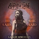 He Said / She Said (Lack of Afro Remix) artwork